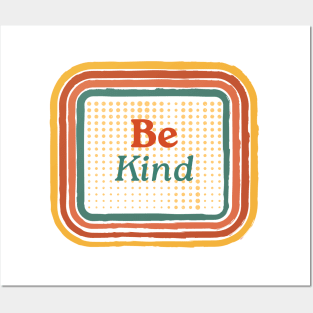 Be Kind Posters and Art